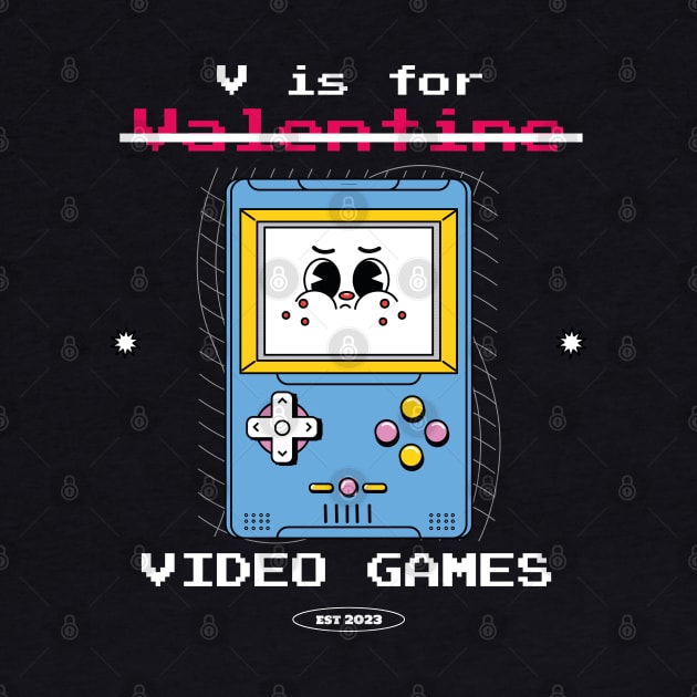 V Is For Video Games Funny Valentines Day Gamer by Exosia store